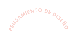 PENSAMIENTO DE DISEÑO